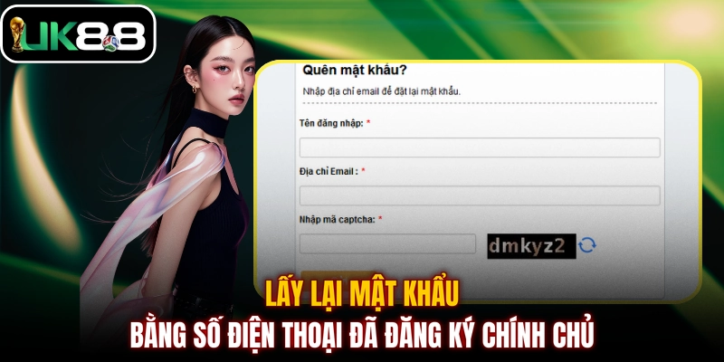 Lấy lại mật khẩu bằng số điện thoại đã đăng ký chính chủ