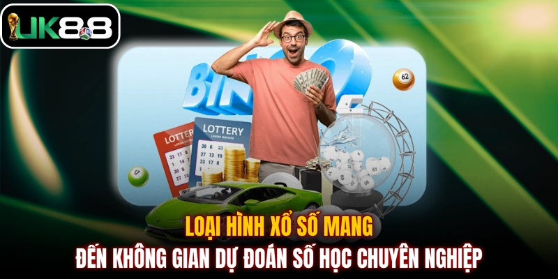 Loại hình xổ số mang đến không gian dự đoán số học chuyên nghiệp